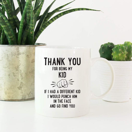 Andaz Press Funny Family 11oz. Coffee Mug Gift, Thank You for Being My Kid, Punch in Face, 1-Pack, Christmas Birthday Drinking Cup Present Ideas