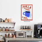 Framed Wall Art Posters Kitchen Por La Mañana Cafe Print Vintage Coffee Artwork - Image 3