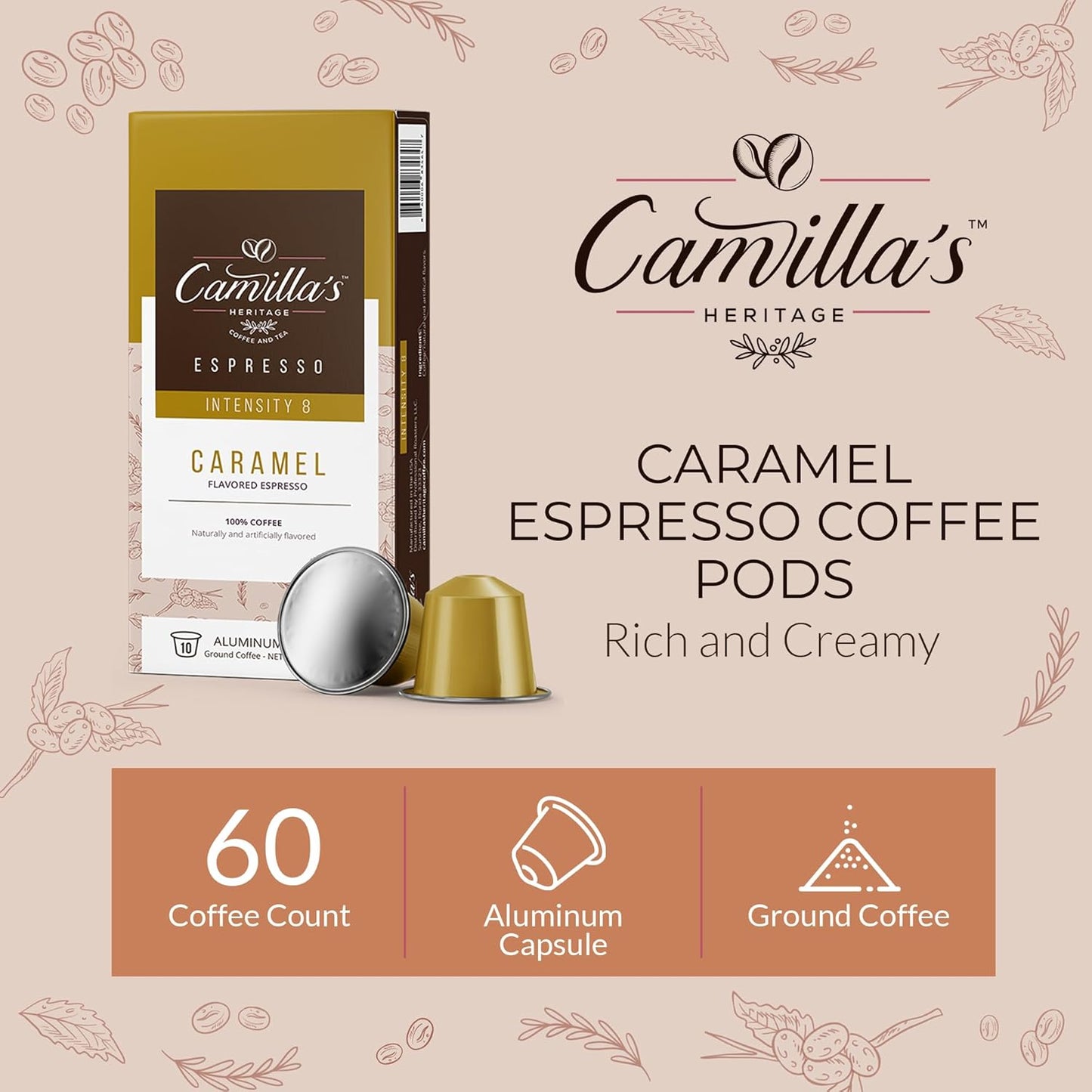 Camilla’s Heritage - Intensity 8 Caramel Flavored Espresso Coffee, Gourmet Espresso Cups, 60 Coffee Pods