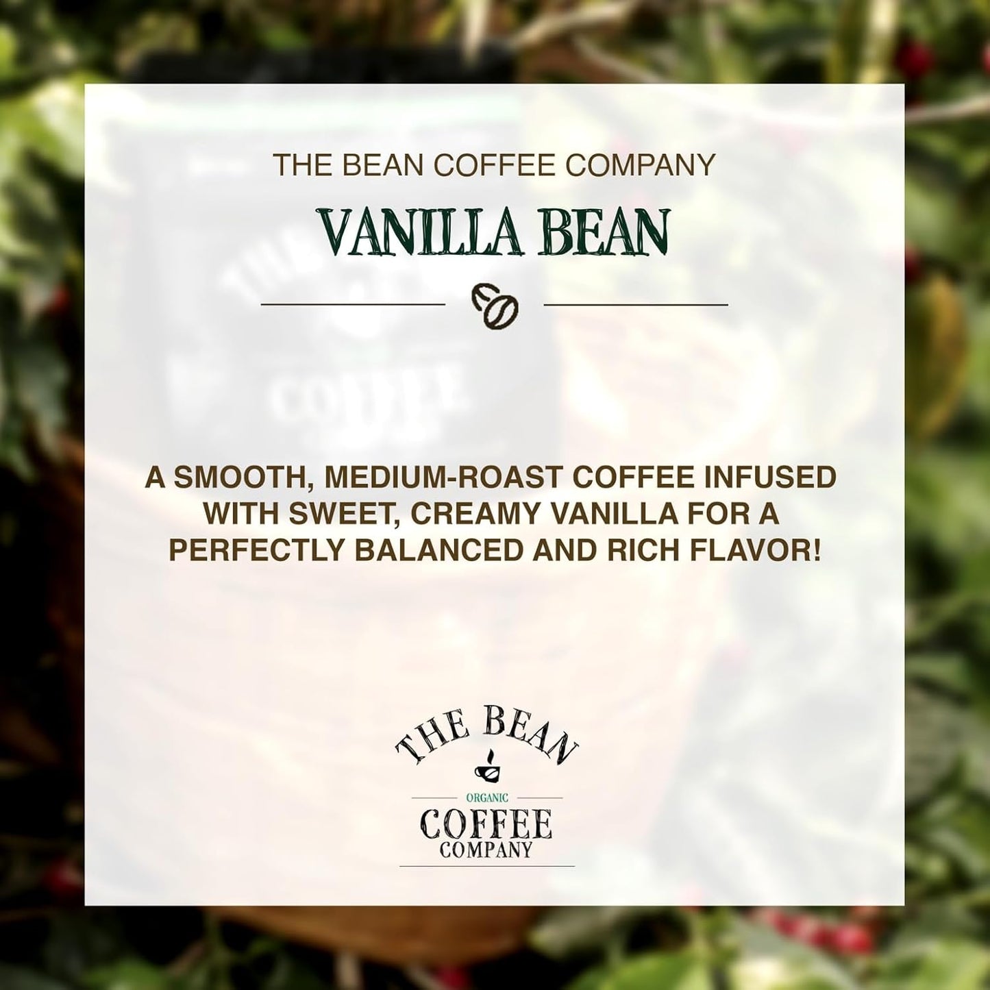 The Bean Organic Coffee Company Vanilla Bean, Medium Roast, Whole Bean Coffee, 16-Ounce Bag