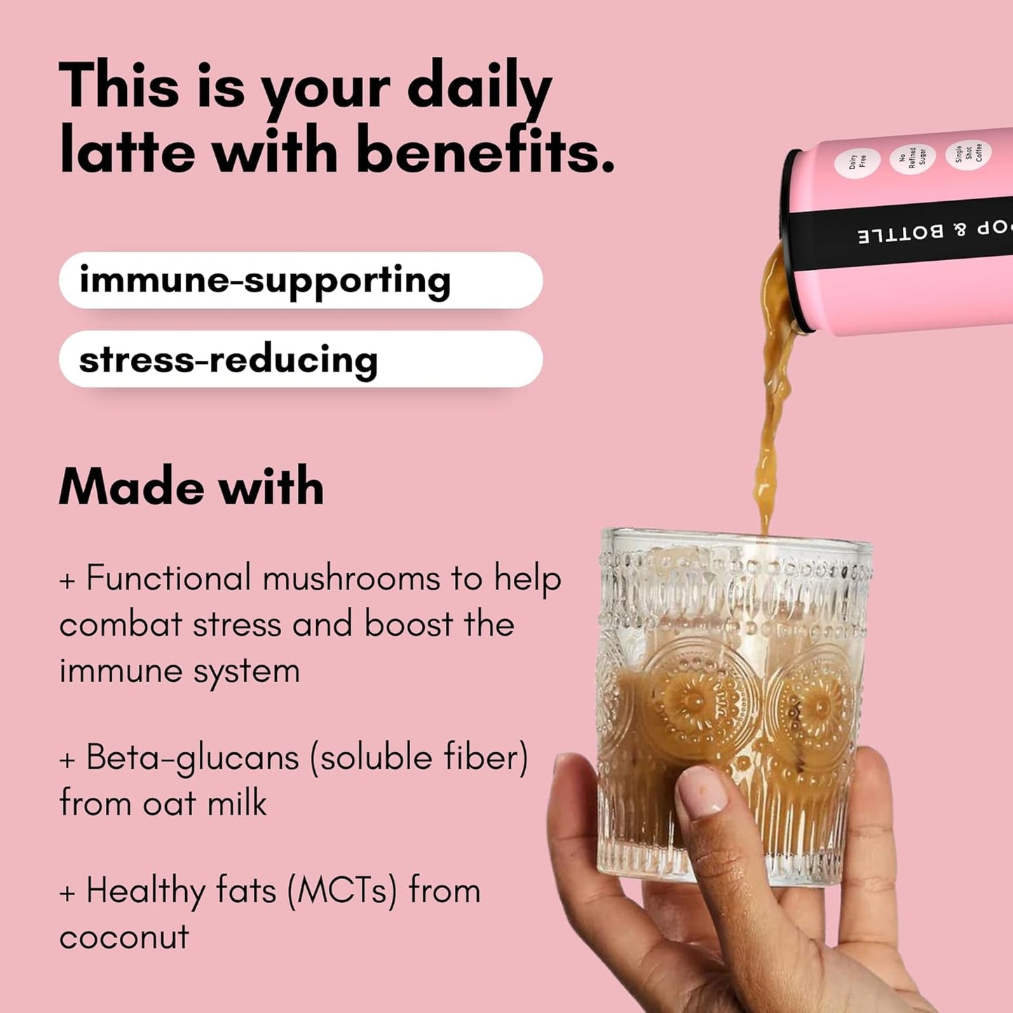 Pop & Bottle, Oat Milk Lattes - Cold Brew with Lions Mane & Reishi, MCT Oil, Single Shot Cold Brew, Mushrooms, Organic, Dairy Free, Gluten Free, Great as Iced Coffee, Lightly Sweetened with Dates - Caramel, 8 Fl Oz (12 Pack)