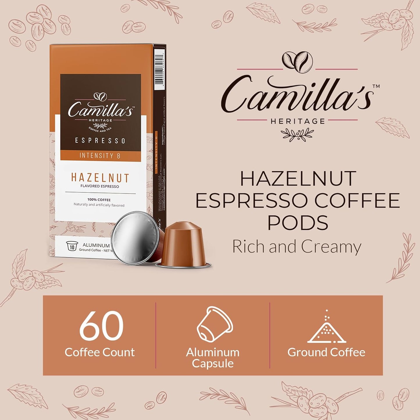 Camilla’s Heritage - Intensity 8 Hazelnut Flavored Espresso Coffee, Gourmet Espresso Cups, 60 Coffee Pods
