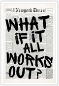 Retro Black And White Newspaper Poster What If It All Works Out Canvas Wall Art by Drimiler